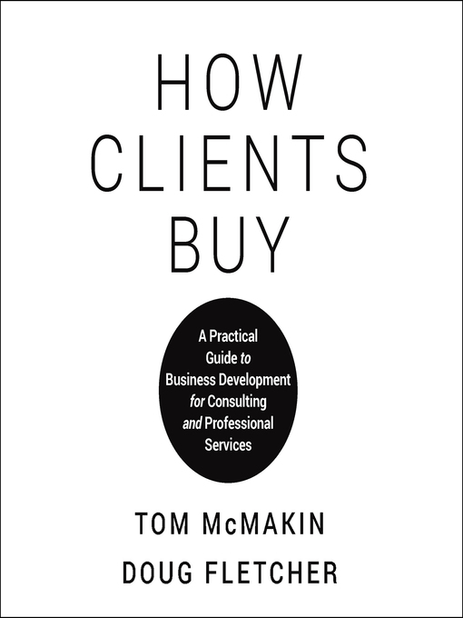 Title details for How Clients Buy by Tom McMakin - Available